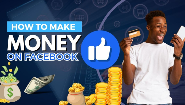 How to Make Money on Facebook: The Ultimate Guide for Nigerians 